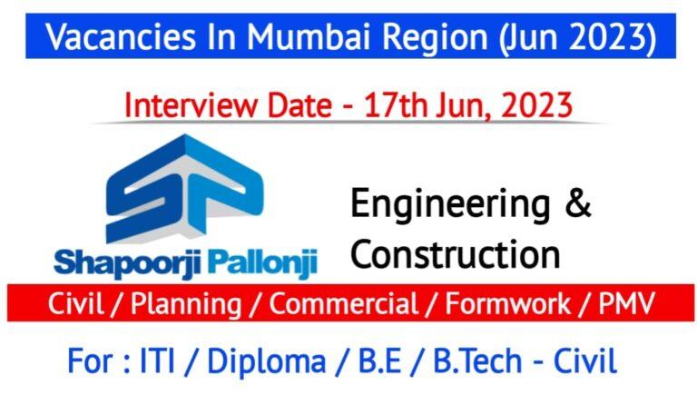 Shapoorji Pallonji Walk In Interview June Civil Engineering Jobs 2023