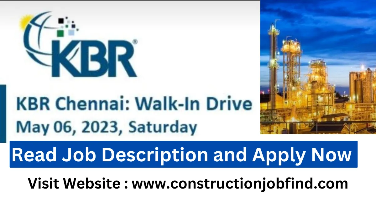 KBR Chennai Walk In Drive 2023 Engineering Job Near Me Jobs In