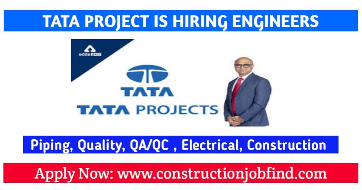 Tata Projects Ltd Recruitment For Civil Engineers | Eligible Candidates  Must Apply - Engineering Hint