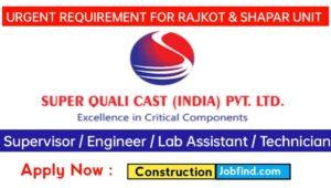 Super Quali Cast India Recruitment 2023