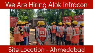 We Are Hiring Alok Infracon