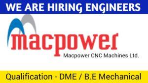 Macpower CNC Machines Ltd Hiring 2023