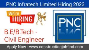 PNC Infratech We Are Hiring 