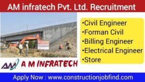 A M Infratech Hiring 2023