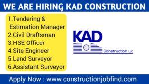 Kad Construction Job Vacancy 2023