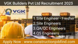 VGK Builders Pvt Ltd Recruitment