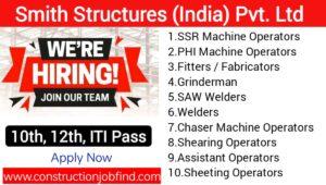 Smith Structures India Pvt Ltd Hiring 