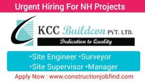 KCC Buildcon Pvt Ltd Urgent Requirement