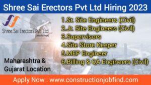 Shree Sai Erectors Pvt Ltd Recruitment