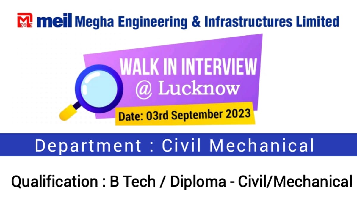 Megha Engineering Walk In Interview On 3rd September 2023 | For Civil ...