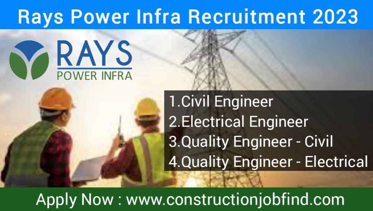 Rays Power Infra Pvt Ltd Hiring 2023 For Civil & Electrical Engineer ...