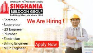 Singhania Buildcon Hiring