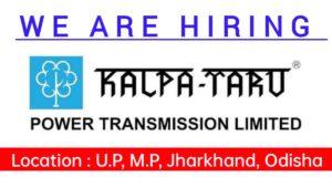 Kalpataru Power Transmission Ltd Hiring