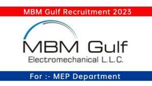 MBM Gulf Latest Job 2023