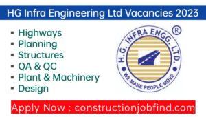 HG Infra Engineering Latest Vacancy