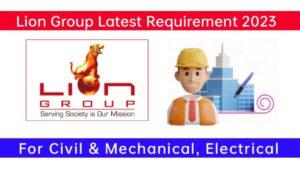 Lion Group Latest Recruitment 2023