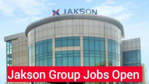 Jakson Group Latest Jobs 2023