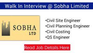 Walk In Interview Sobha Limited