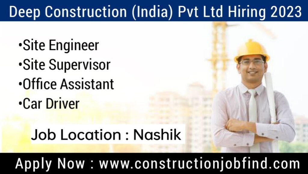 Deep Construction Nashik Vacancy