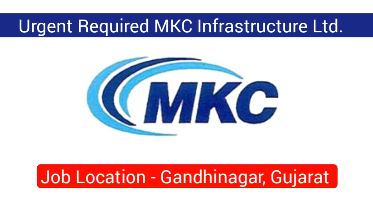 Urgent Required MKC Infrastructure Ltd