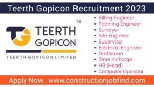 Teerth Gopicon Limited Hiring 2023 