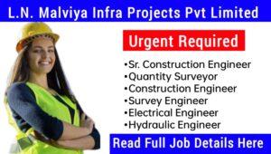 LN Malviya Infra Projects Hiring