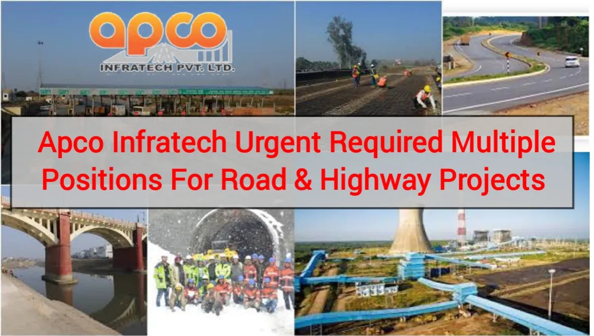 APCO Infratech Urgent Hiring 2024 Civil Engineer Mechanical