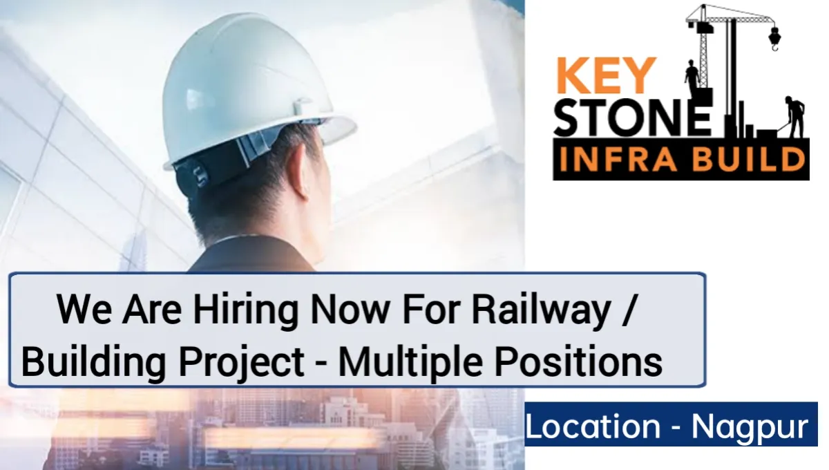 Keystone Infra Build Vacancy Nagpur