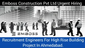 Emboss Construction Pvt Ltd Hiring