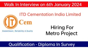 ITD Cementation India Ltd Walk In Drive 2024