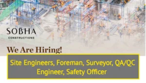 Sobha Construction Walk In Interview 2024