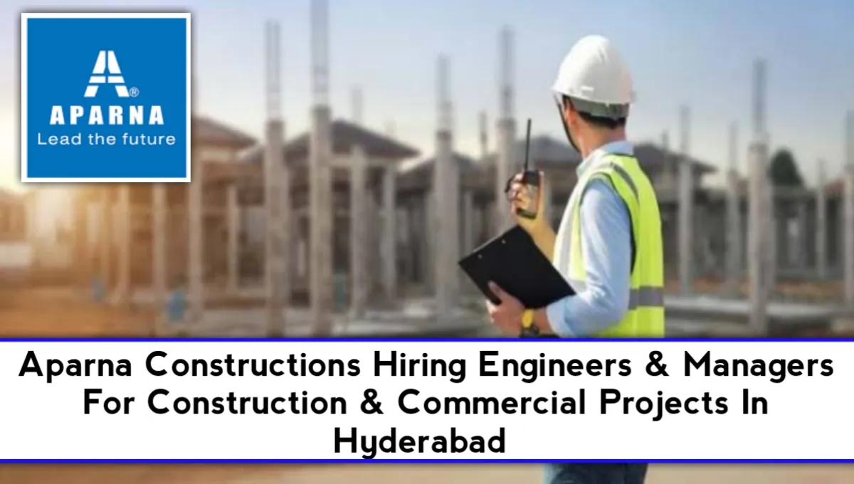 Latest Construction Job In Hyderabad