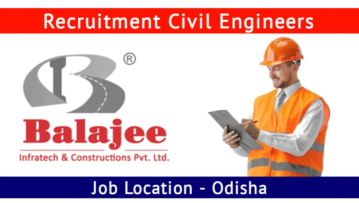 Balajee Infratech Constructions Hiring 2024 Civil Engineer Jobs Near   20240110 002838.webp