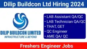 Dilip Buildcon Ltd Recruitment 2024