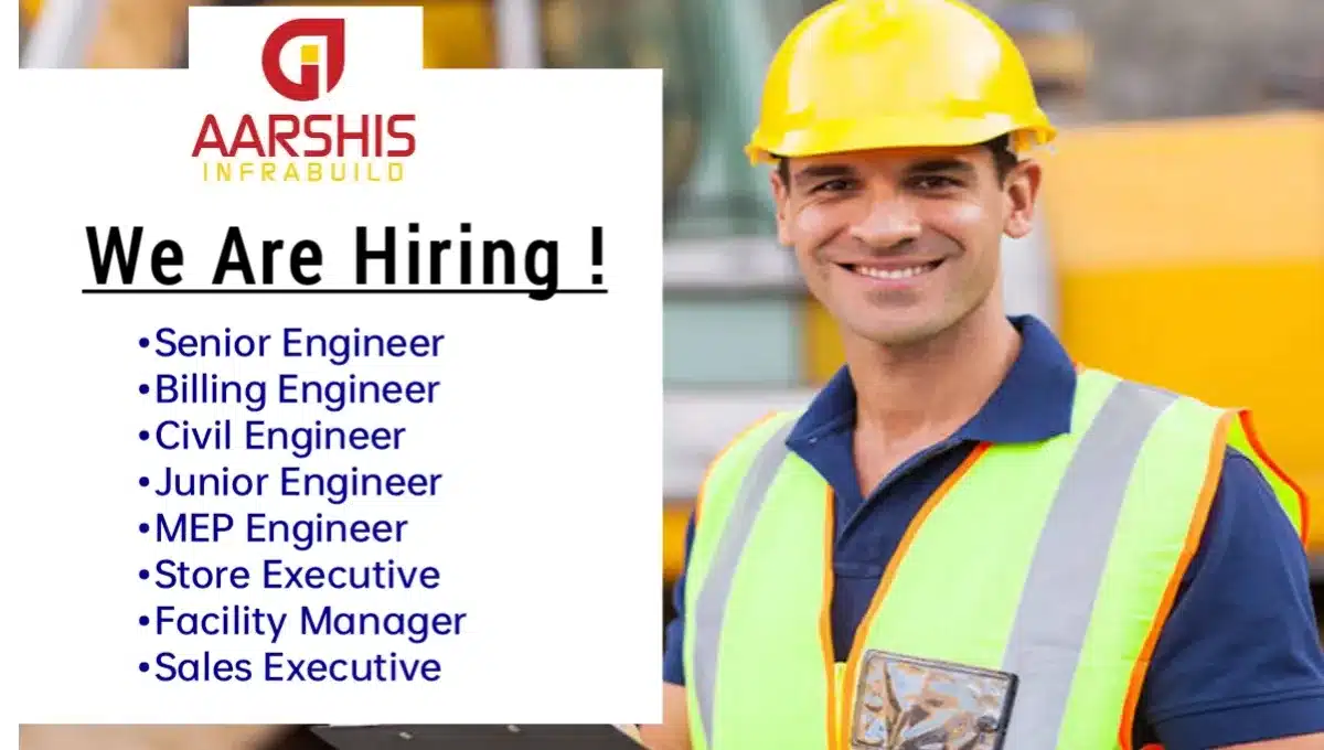 Aarshis Infrabuild Pvt Ltd Hiring 2024