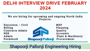 Shapoorji Pallonji Delhi Interview Drive 2024