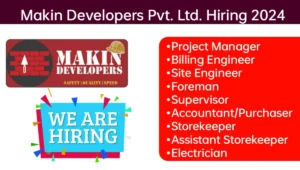 Makin Developers Pvt Ltd Hiring 2024