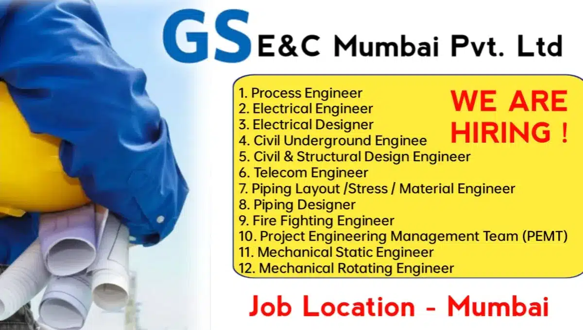 GS E&C Mumbai Pvt Ltd Job Vacancy 2024