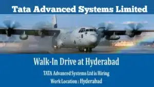 Tata Advanced Systems Ltd Hiring At Hyderabad 