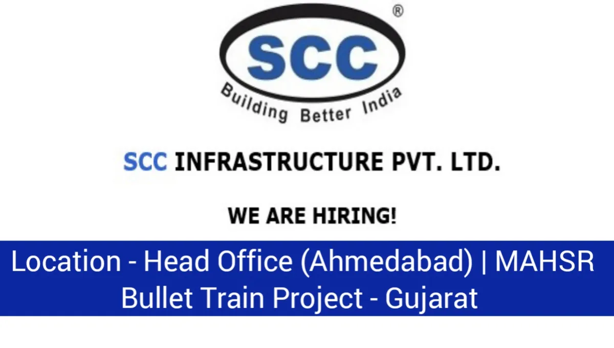 SCC Infrastructure Pvt Ltd Recruitment 2024