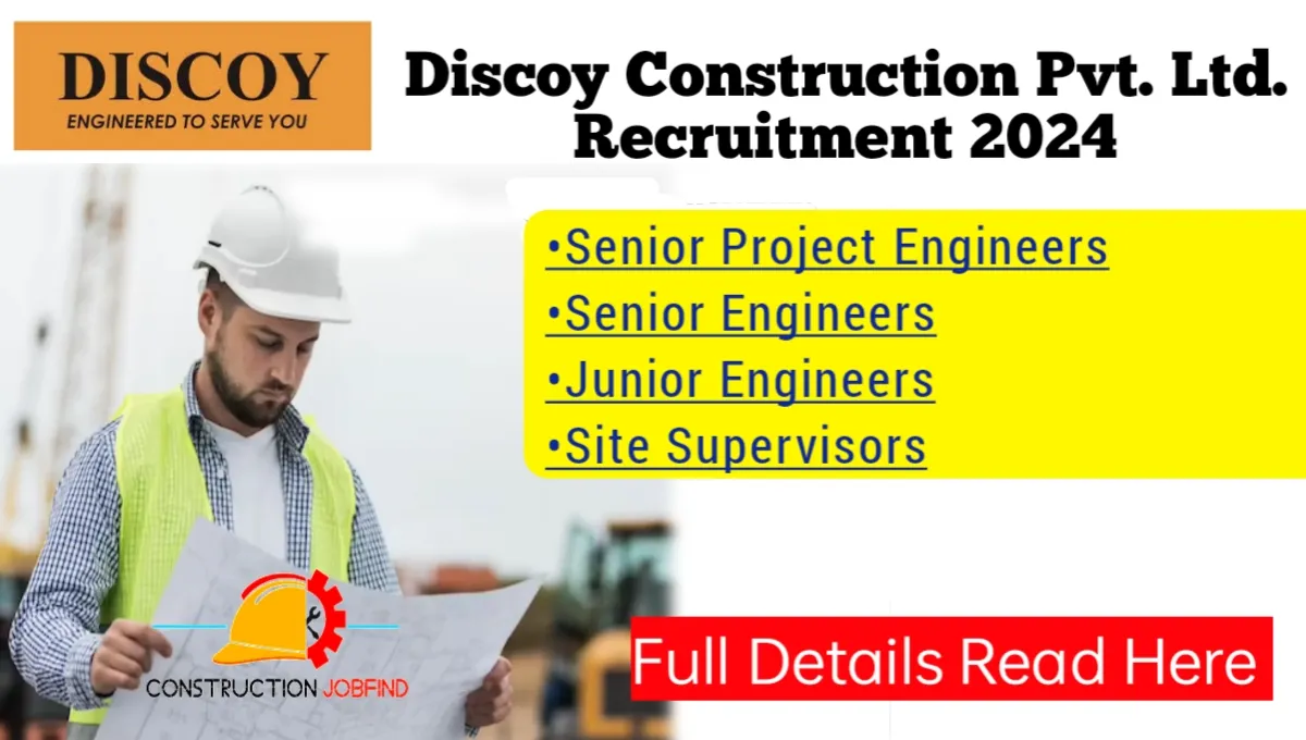 Discoy Construction Pvt Ltd Hiring 2024 For Civil Engineering Job In   20240303 104731.webp