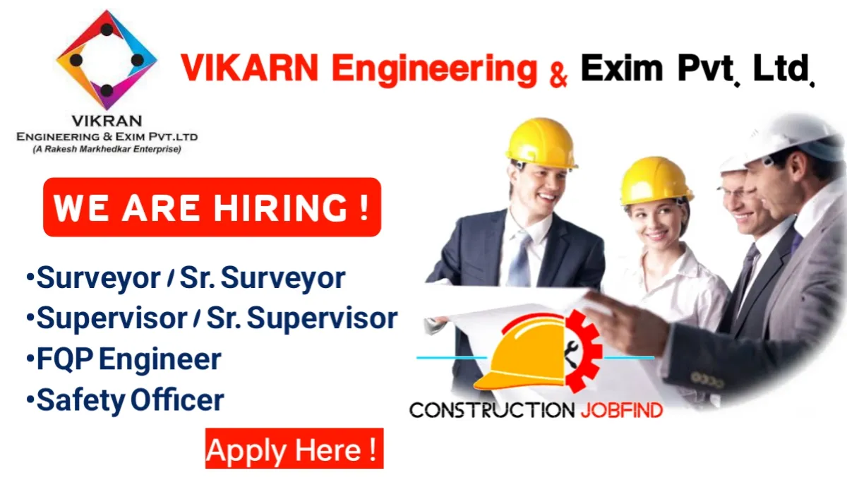 VIKARN Engineering And Exim Pvt Ltd Hiring 2024