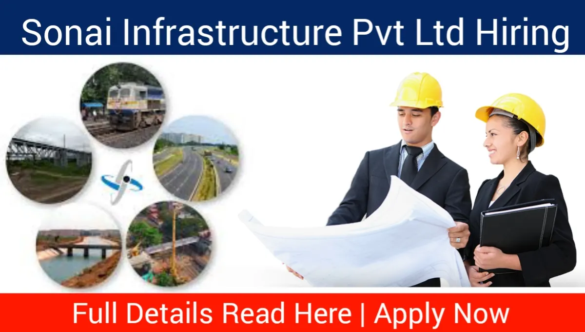 Career Opportunities Sonai Infrastructure Pvt Ltd