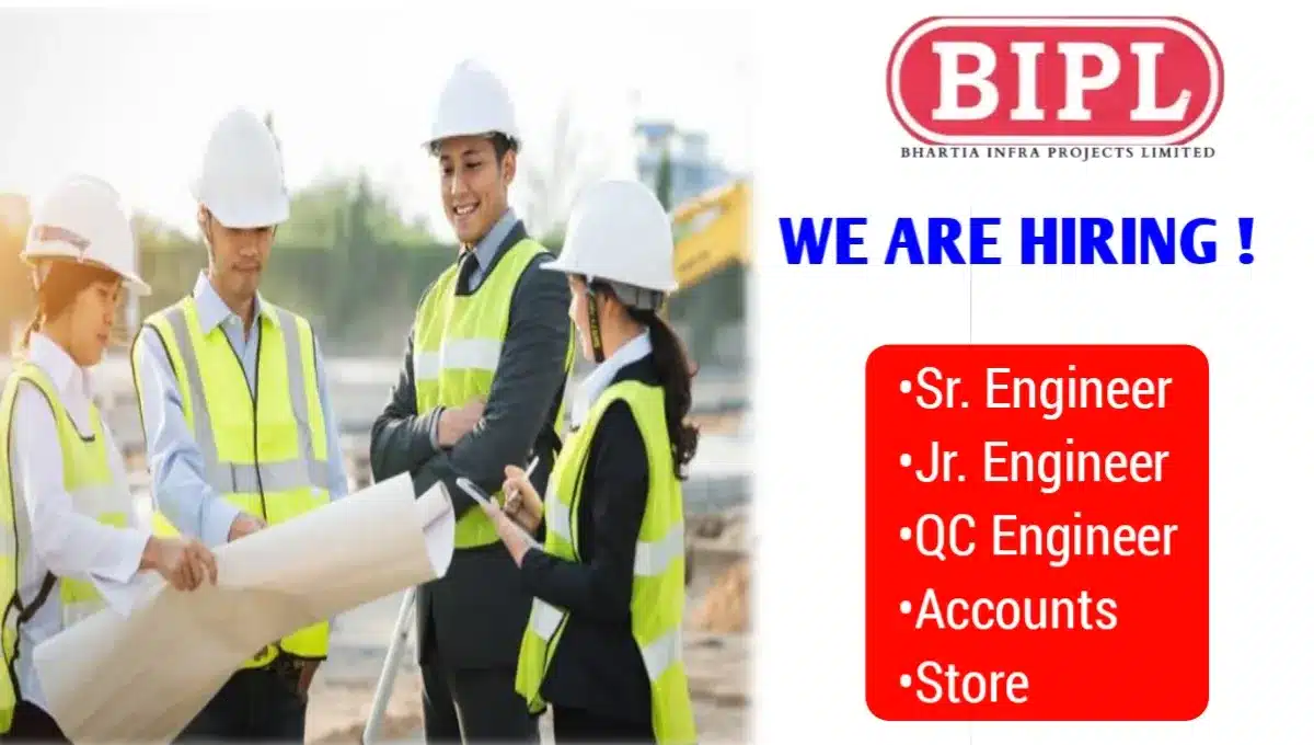 Bhartia Infra Projects Ltd Recruitment 2024