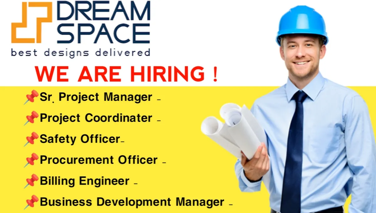 Dream Space India Hiring 2024