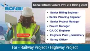 Sonai Infrastructure Pvt Ltd Vacancy 2024