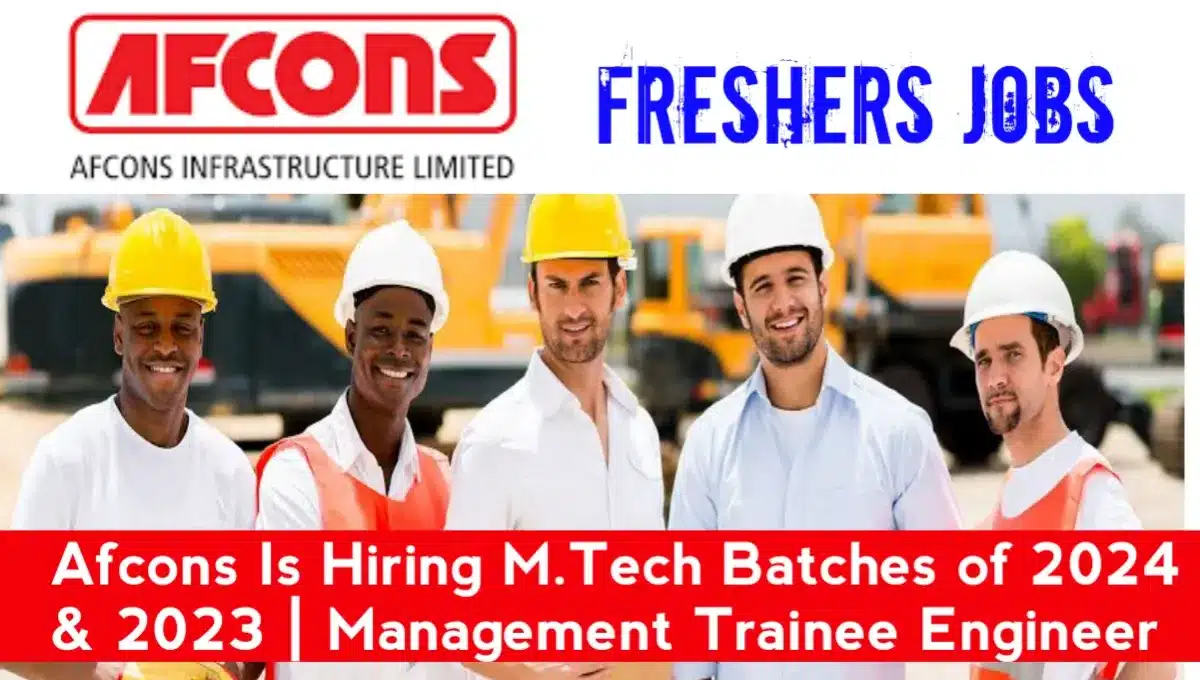 Afcons Infrastructure Ltd Hiring 2024