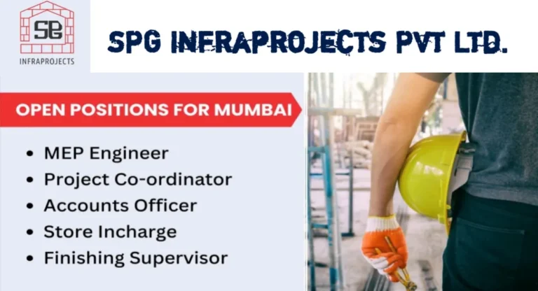 SPG Infraprojects Pvt Ltd Vacancy 2024