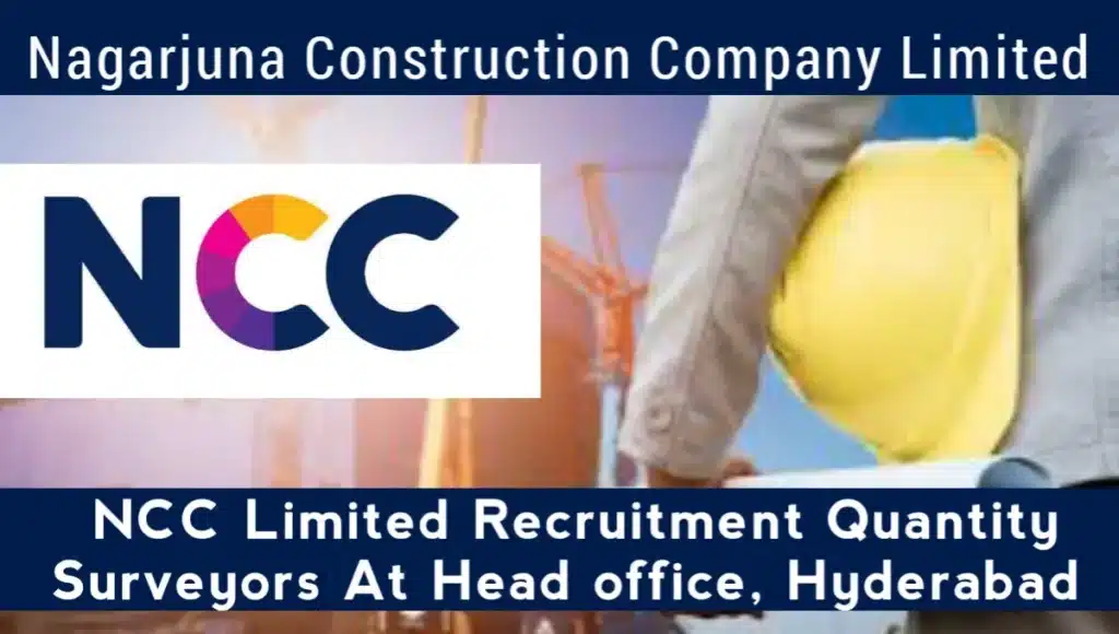 NCC Limited Recruitment Quantity Surveyor