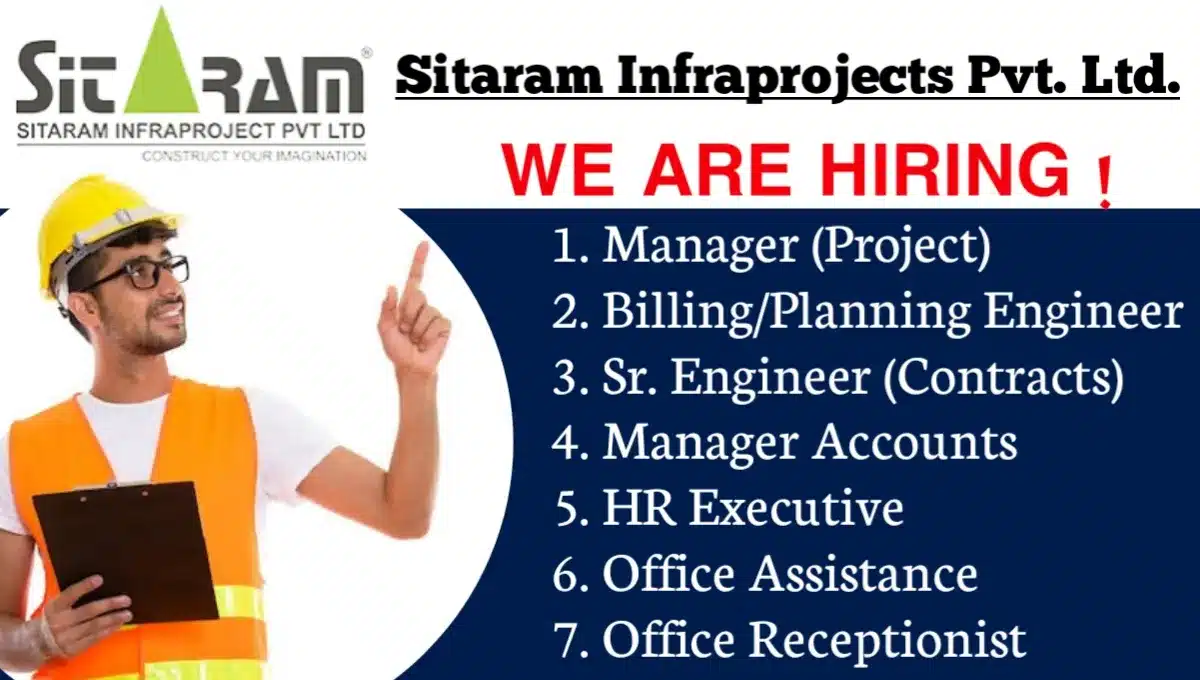 Sitaram Infraprojects Pvt Ltd Hiring 2024